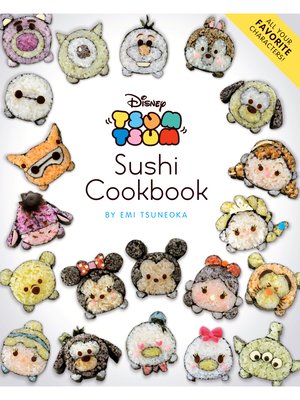 cover image of Disney Tsum Tsum Sushi Cookbook